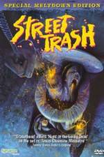 Watch Street Trash 0123movies