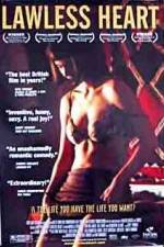 Watch Lawless Heart 0123movies