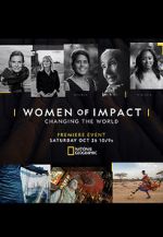 Watch Women of Impact: Changing the World 0123movies