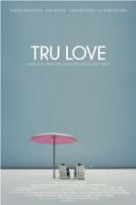 Watch Tru Love 0123movies