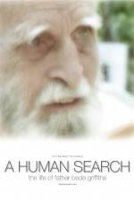 Watch A Human Search The Life of Father Bede Griffiths 0123movies