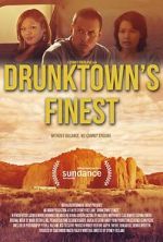 Watch Drunktown\'s Finest 0123movies