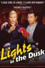 Watch Lights in the Dusk 0123movies