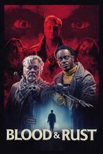 Watch Blood & Rust 0123movies