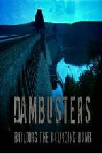 Watch Dambusters Building the Bouncing Bomb 0123movies