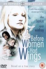Watch Before Women Had Wings 0123movies