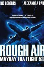 Watch Rough Air Danger on Flight 534 0123movies
