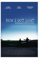 Watch How I Got Lost 0123movies