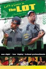 Watch Left and Loose in THE LOT 0123movies