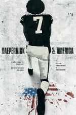 Watch Kaepernick & America 0123movies