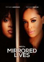 Watch Mirrored Lives 0123movies