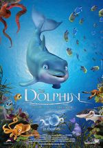 Watch The Dolphin: Story of a Dreamer 0123movies