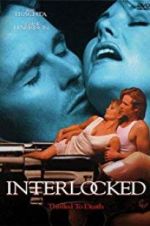 Watch Interlocked: Thrilled to Death 0123movies