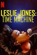 Watch Leslie Jones: Time Machine 0123movies