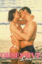 Watch Obsessive Love 0123movies