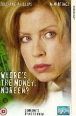 Watch Where\'s the Money, Noreen? 0123movies