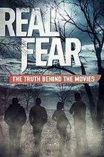 Watch Real Fear: The Truth Behind the Movies 0123movies