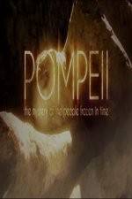 Watch Pompeii: The Mystery of the People Frozen in Time 0123movies