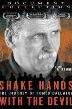 Watch Shake Hands with the Devil The Journey of Romeo Dallaire 0123movies