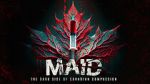 Watch MAID: The Dark Side of Canadian Compassion 0123movies