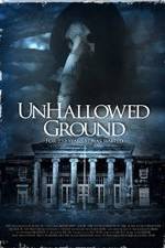 Watch Unhallowed Ground 0123movies