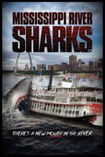 Watch Mississippi River Sharks 0123movies