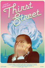 Watch Thirst Street 0123movies