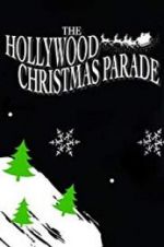 Watch 88th Annual Hollywood Christmas Parade 0123movies