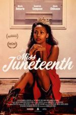 Watch Miss Juneteenth 0123movies