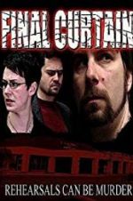 Watch Final Curtain 0123movies