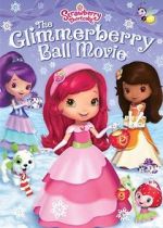 Watch Strawberry Shortcake: The Glimmerberry Ball Movie 0123movies
