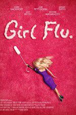 Watch Girl Flu 0123movies