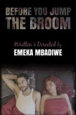 Watch Before You Jump the Broom 0123movies
