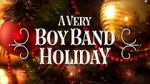 Watch A Very Boy Band Holiday 0123movies