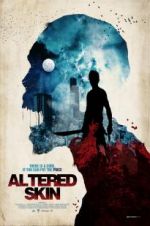 Watch Altered Skin 0123movies
