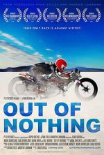 Watch Out of Nothing 0123movies
