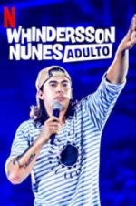 Watch Whindersson Nunes: Adulto 0123movies