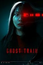 Watch Ghost Train 0123movies