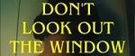 Watch Don\'t Look Out the Window (Short 2024) 0123movies