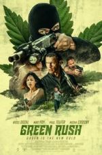 Watch Green Rush 0123movies