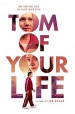 Watch Tom of Your Life 0123movies