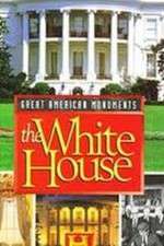 Watch Great American Monuments: The White House 0123movies