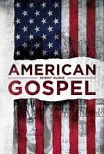 Watch American Gospel: Christ Alone 0123movies