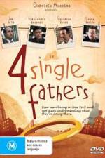 Watch Four Single Fathers 0123movies