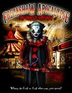 Watch The Freakshow Apocalypse 0123movies