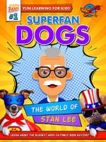 Watch Superfan Dogs: The World of Stan Lee 0123movies