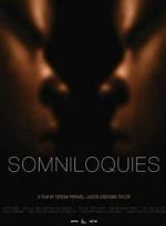 Watch Somniloquies 0123movies