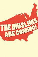 Watch The Muslims Are Coming 0123movies