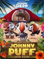 Watch Johnny Puff: Secret Mission 0123movies