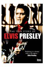 Watch Elvis Presley - The True Story of 0123movies